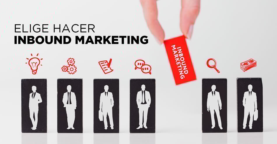 ¿Por qué conviene hacer Inbound Marketing?