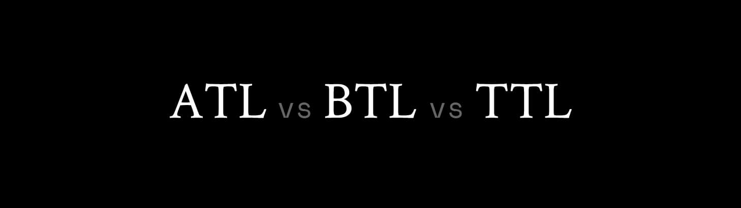 art-16-ATL-vs-BTL-vs-TTL