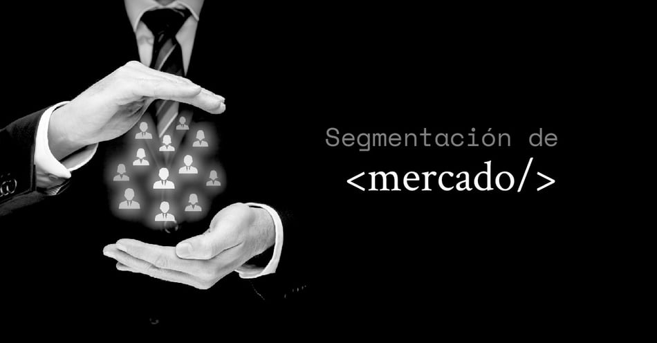 ¿Qué es la segmentación de mercado?