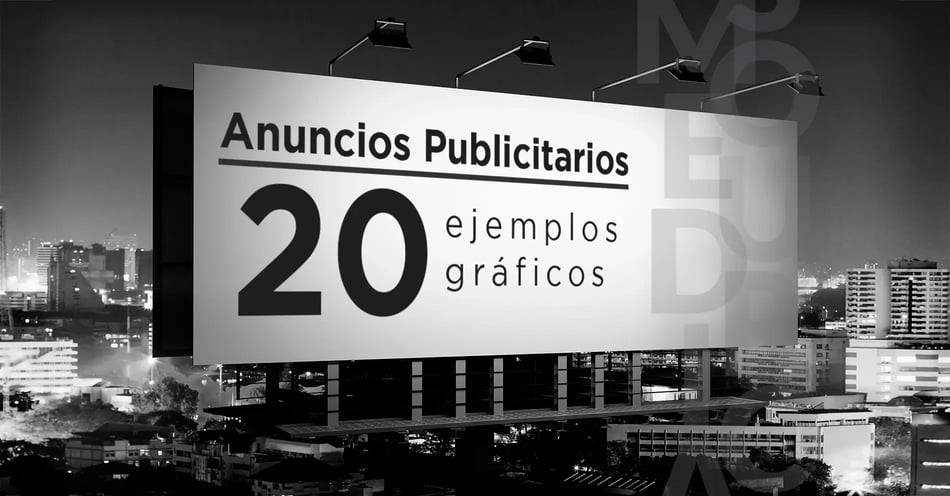 Anuncios publicitarios: 20 ejemplos gráficos y todo acerca de ellos 🔥