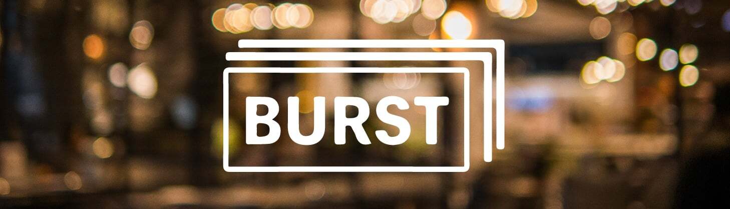 Burst