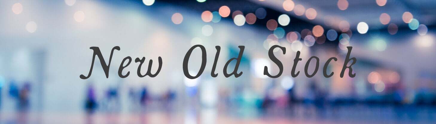 New Old Stock