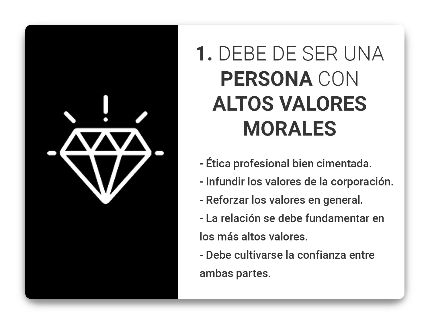 debe-ser-una-persona-con-altos-valores-morales