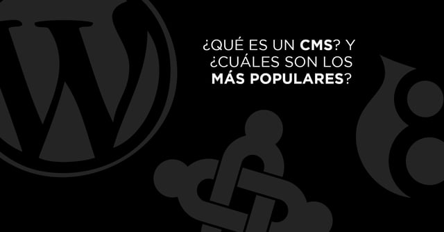 Qué es un CMS y listado de los más populares