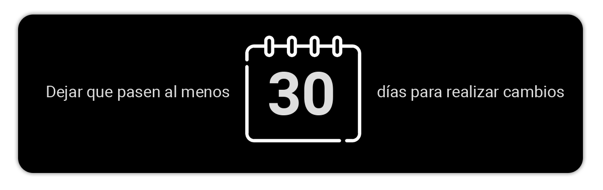 deja-que-pasen-30-dias-antes-de-cualquier-cambio-min