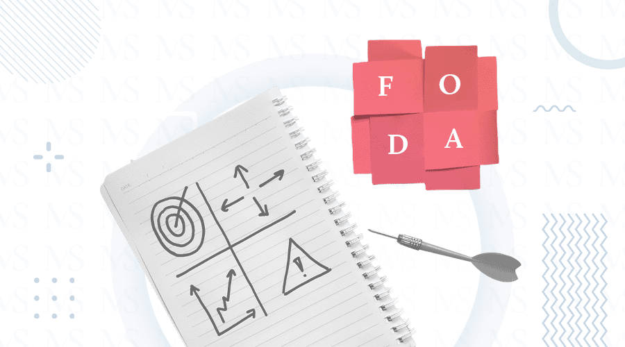 Análisis FODA: ¿qué es y cómo realizar uno para tu empresa?