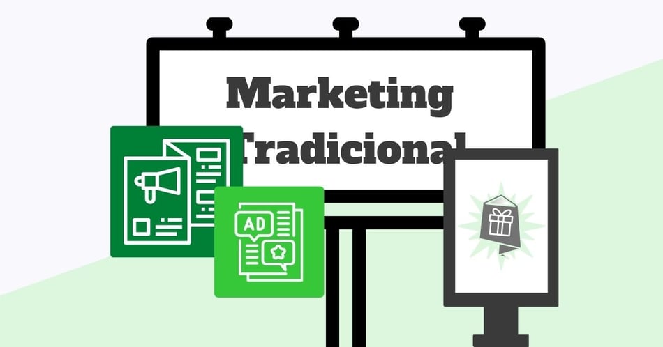 Marketing Tradicional: Qué es, ventajas y desventajas