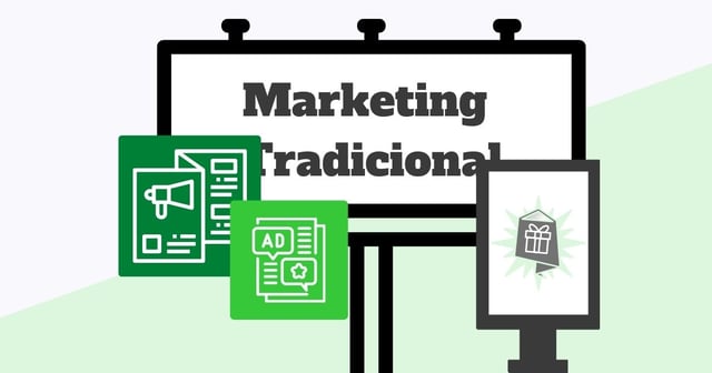 Marketing Tradicional: Qué es, ventajas y desventajas.
