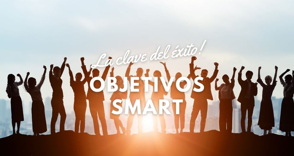 Objetivos Smart: Qué son y cómo crearlos para tener éxito en el 2021