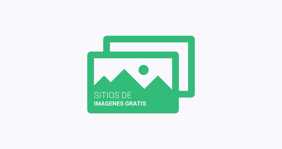 Imágenes gratis: Los 20 mejores sitios de fotos e imágenes