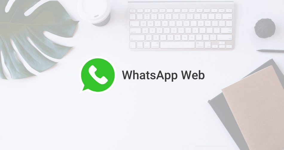 WhatsApp Web: Guía completa, herramientas y trucos
