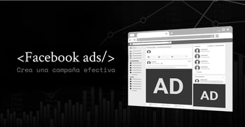 Facebook Ads: Qué es, cómo funciona y más (2020).