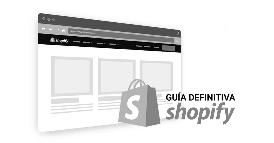 Shopify: Todo para lograr el éxito con tu tienda en línea