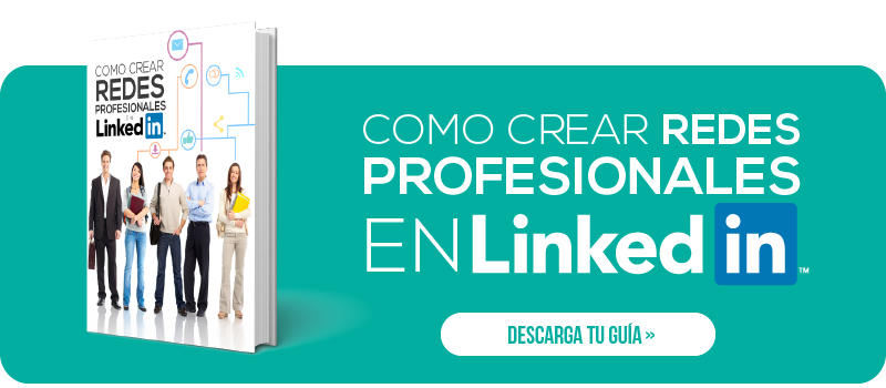 Como crear redes profesionales en LinkedIn