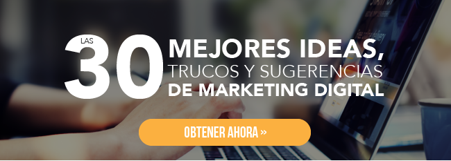 Las 30 mejores ideas, trucos y sugerencias de marketing digital