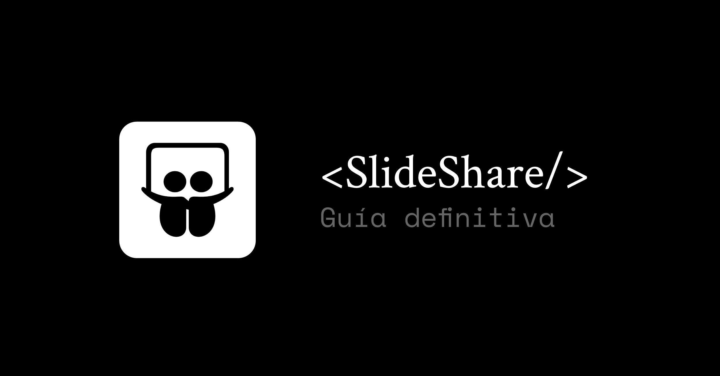SlideShare: Guía definitiva