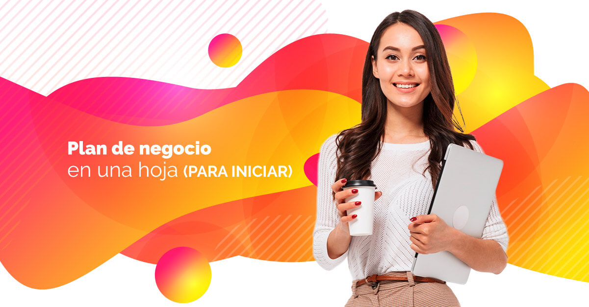 Plan de negocio en una hoja (para iniciar)